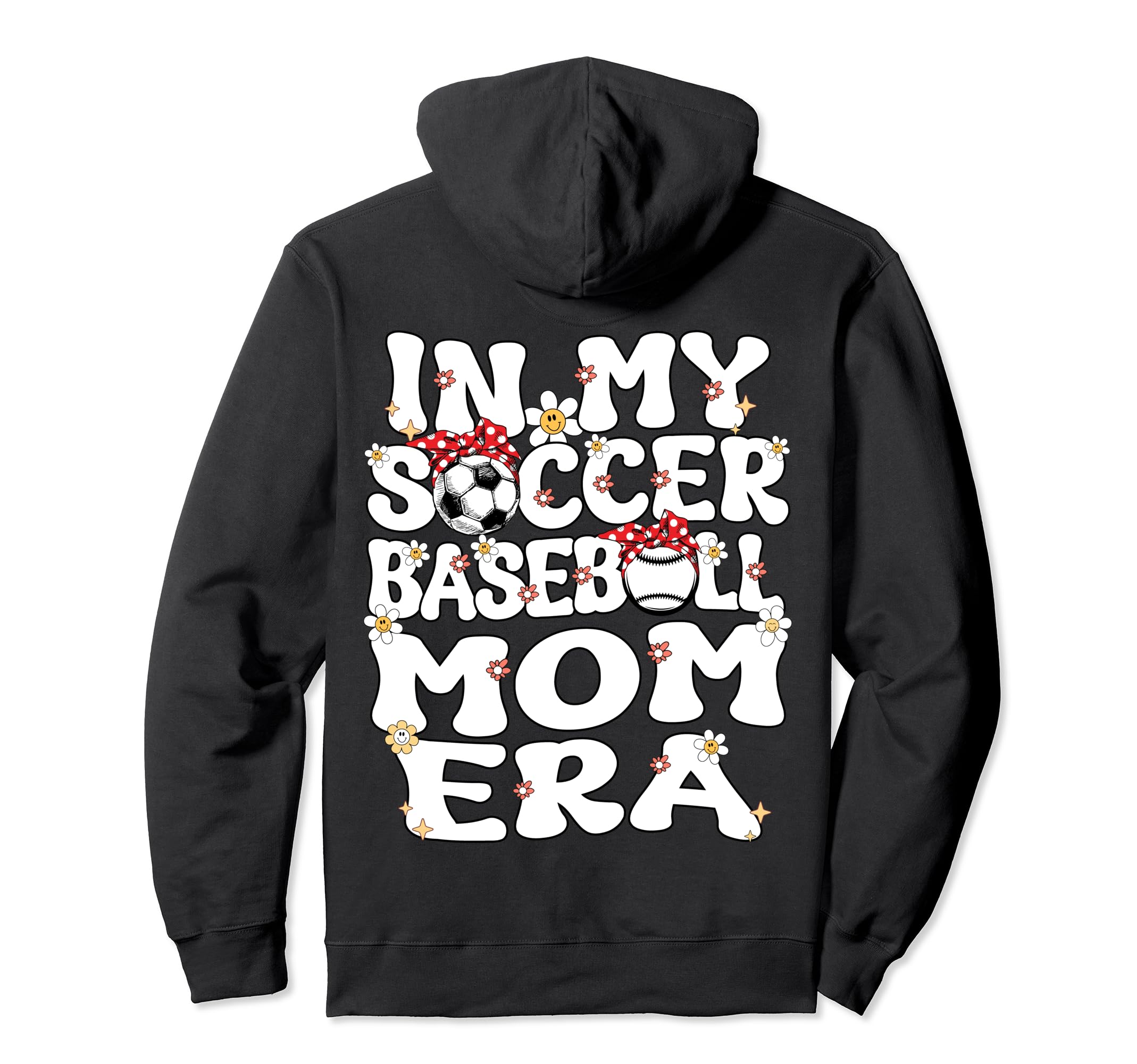 My Soccer Baseball Mom Era Baseball Hoodie - Novelty Apparel Men Women - T-Shirt, Sweatshirt, Hoodie