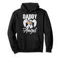 Daddy Angel Dad Loss Or Fathers Day Dada Hoodie - Unique Graphic for Adults - T-Shirt, Sweatshirt, Hoodie