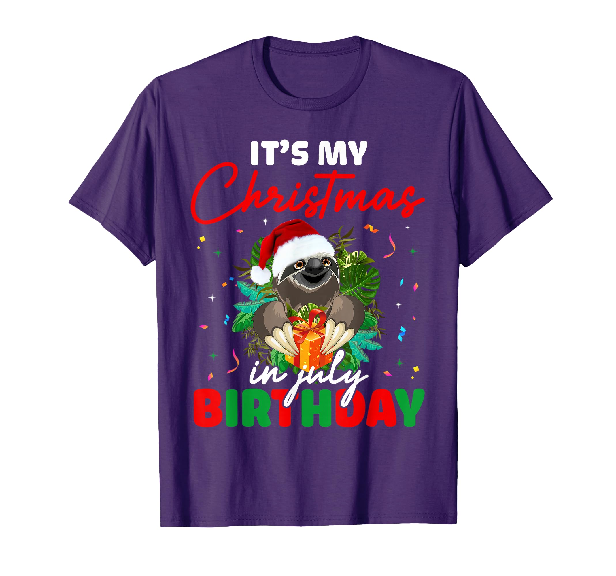 Its My July Birthday Sloth Santa Hat T-Shirt - Custom Art Print Men Women - T-Shirt, Sweatshirt, Hoodie