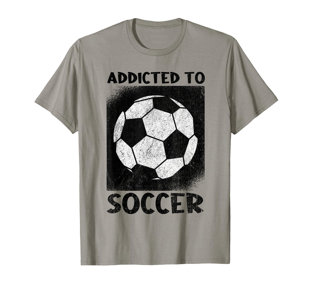 Addicted To Soccer Ball Football T-Shirt - Casual Everyday Wear for Adults - T-Shirt, Sweatshirt, Hoodie