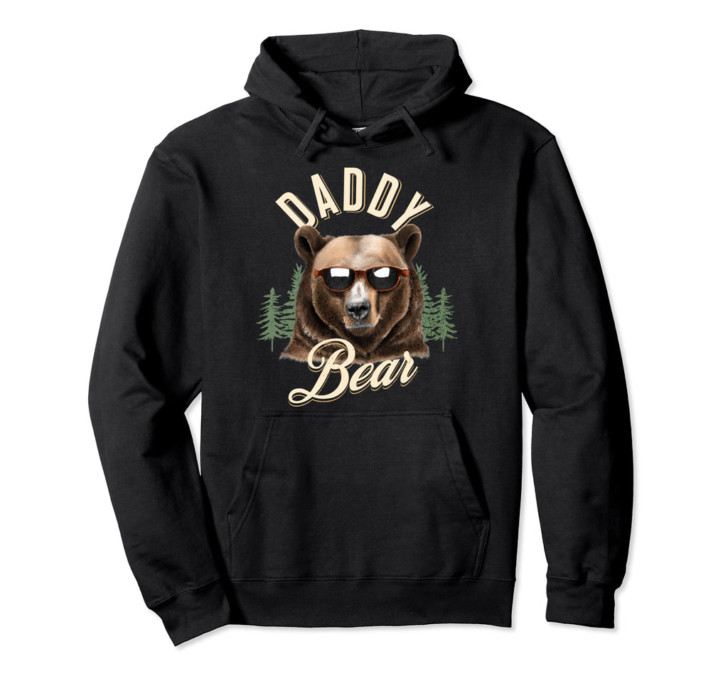 Daddy Bear Funny Fathers Day Papa Forest Hoodie - Streetwear Style Unisex - T-Shirt, Sweatshirt, Hoodie