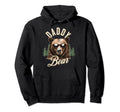 Daddy Bear Funny Fathers Day Papa Forest Hoodie - Streetwear Style Unisex - T-Shirt, Sweatshirt, Hoodie