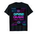Game Over Really Great Game Player Gamer T-Shirt - Novelty Apparel Unisex - T-Shirt, Sweatshirt, Hoodie