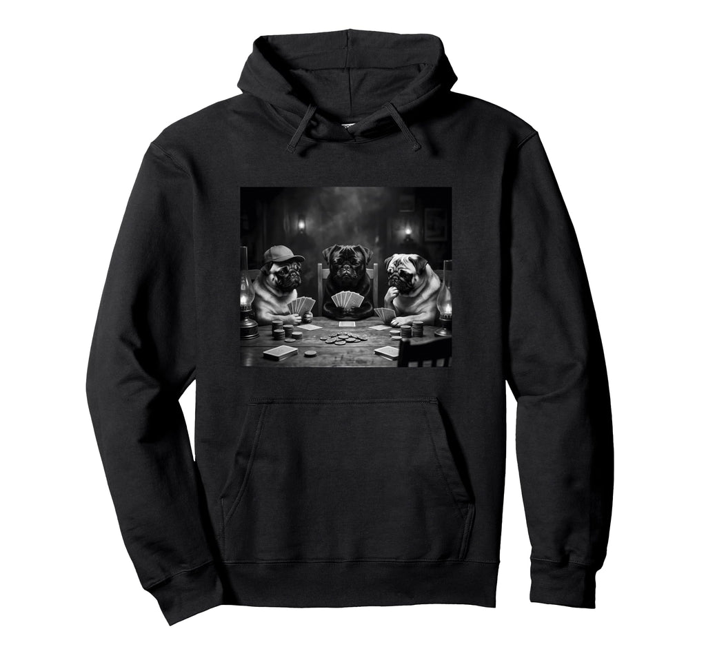 Pug Funny Costume Poker Game Table Meme Hoodie - Trendy Graphic Men Women - T-Shirt, Sweatshirt, Hoodie