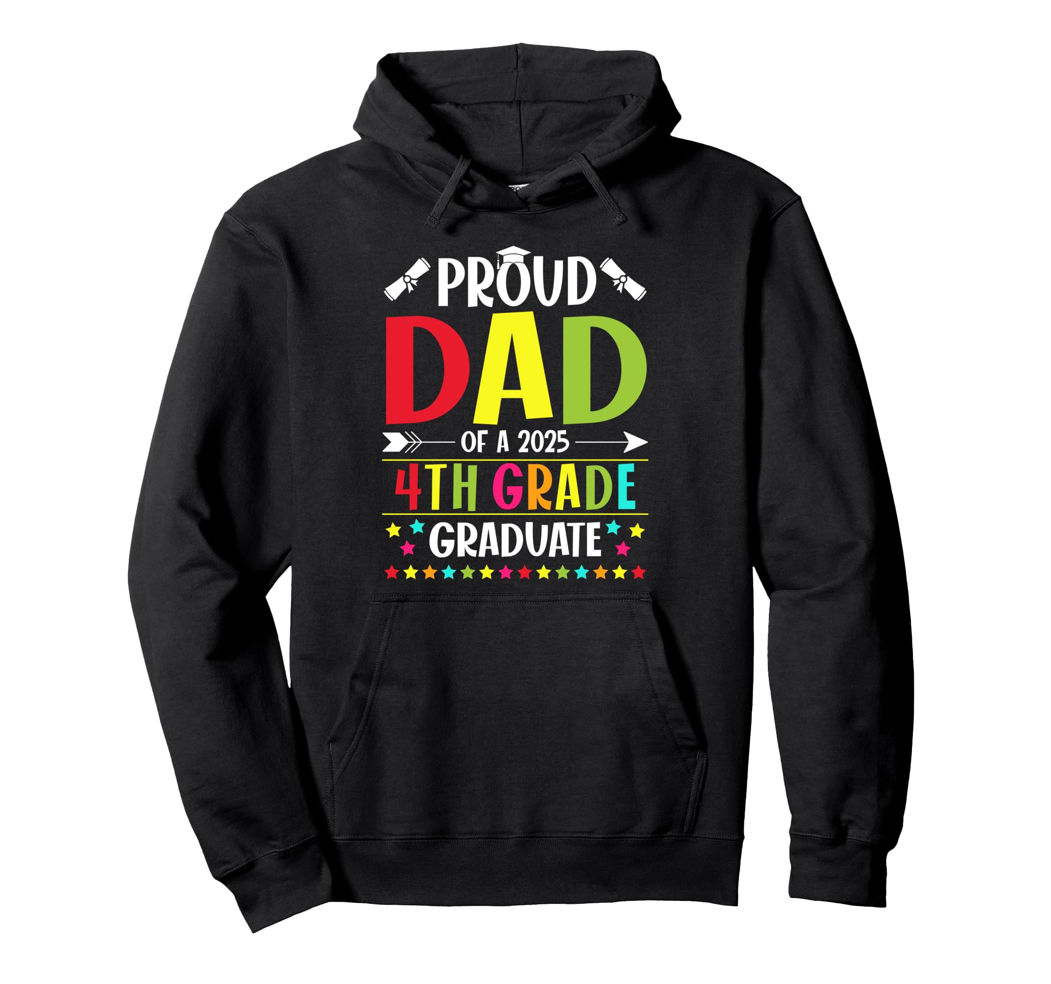Proud Dad Class 2025 4Th Grade Hoodie - Aesthetic Graphic for Adults - T-Shirt, Sweatshirt, Hoodie