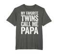 My Favorite Twins Call Me Papa T-Shirt - Casual Everyday Wear for Adults - T-Shirt, Sweatshirt, Hoodie