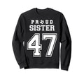 Number 47 Custom Proud Soccer Futbol Sweatshirt - Unique Graphic Men Women - T-Shirt, Sweatshirt, Hoodie