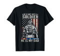 Not Just Soldier He Is My Dad Us Korean T-Shirt - Novelty Apparel Unisex - T-Shirt, Sweatshirt, Hoodie