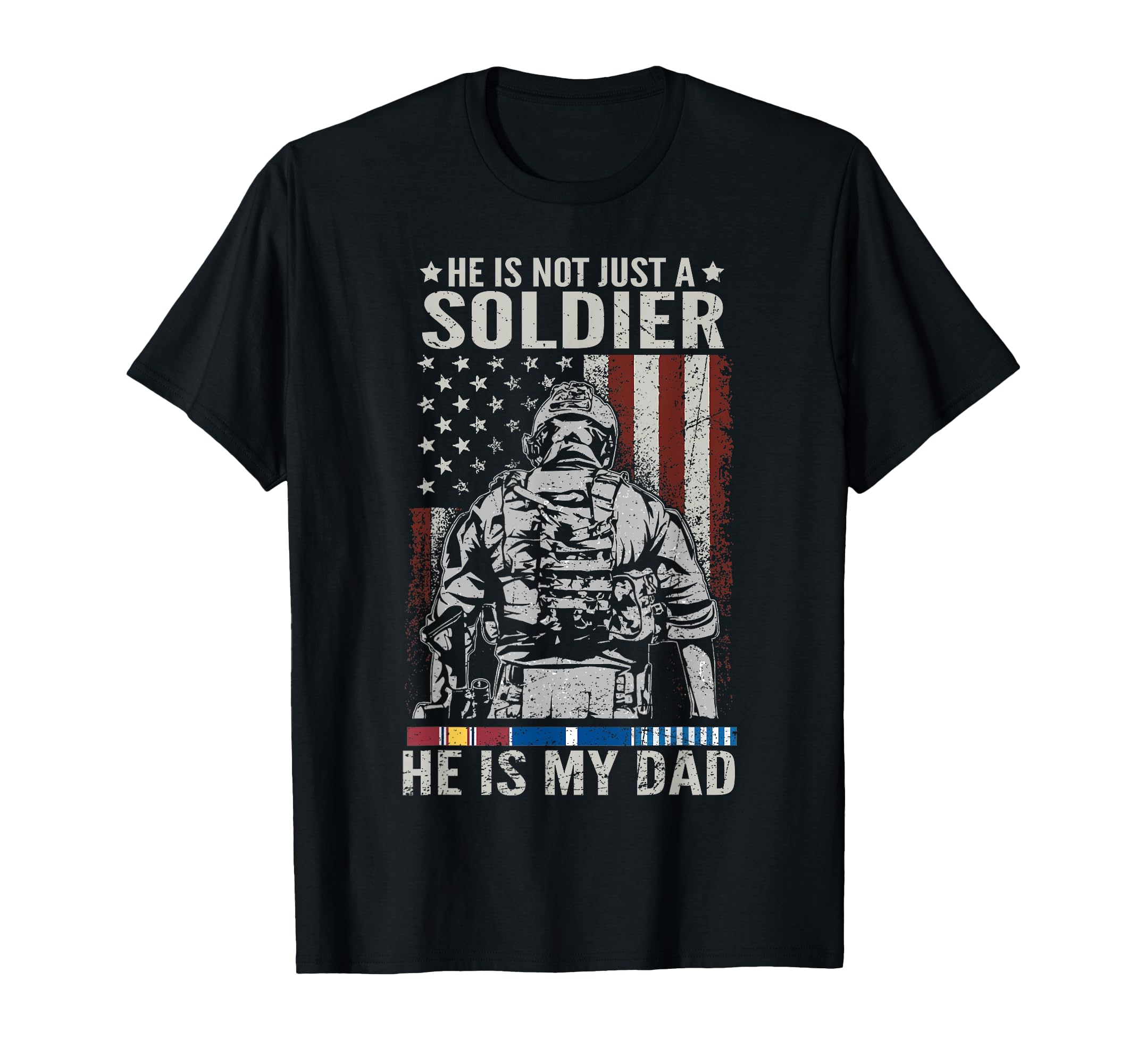 Not Just Soldier He Is My Dad Us Korean T-Shirt - Novelty Apparel Unisex - T-Shirt, Sweatshirt, Hoodie