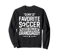 Soccer Player Call Me Granddaddy Sweatshirt - Novelty Apparel Men Women - T-Shirt, Sweatshirt, Hoodie