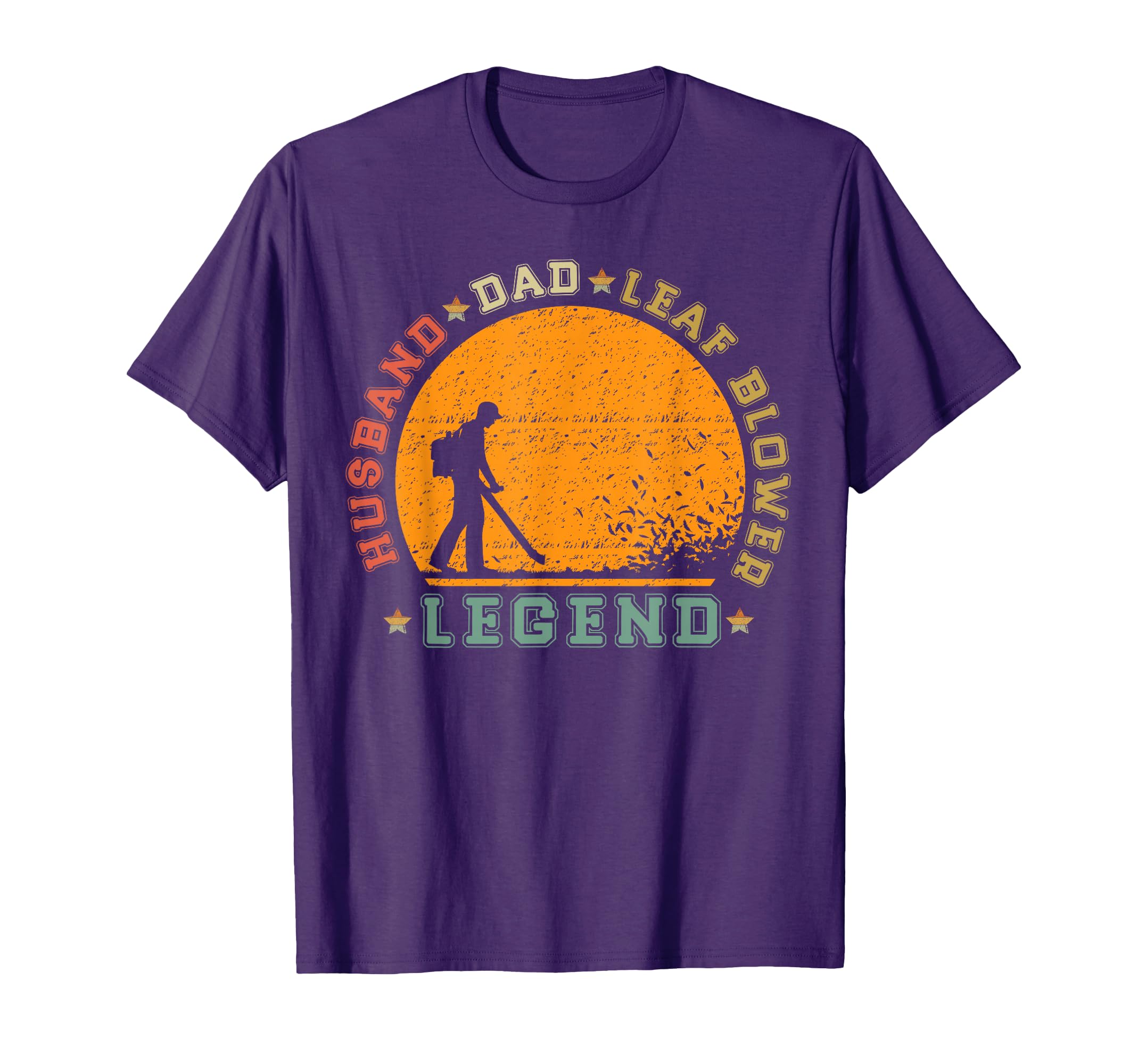 Husband Dad Leaf Blower Legend T-Shirt - Aesthetic Graphic Unisex - T-Shirt, Sweatshirt, Hoodie