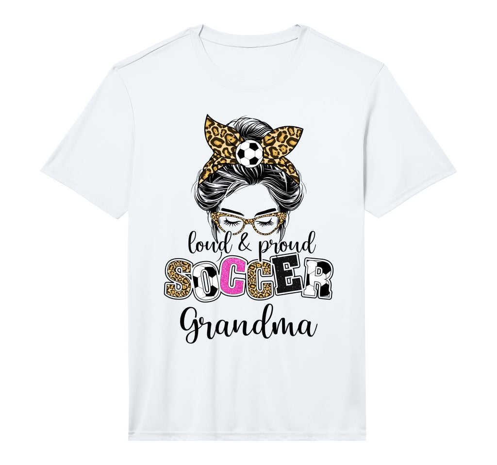 Loud And Proud Soccer Grandma Messy T-Shirt - Streetwear Style Men Women - T-Shirt, Sweatshirt, Hoodie
