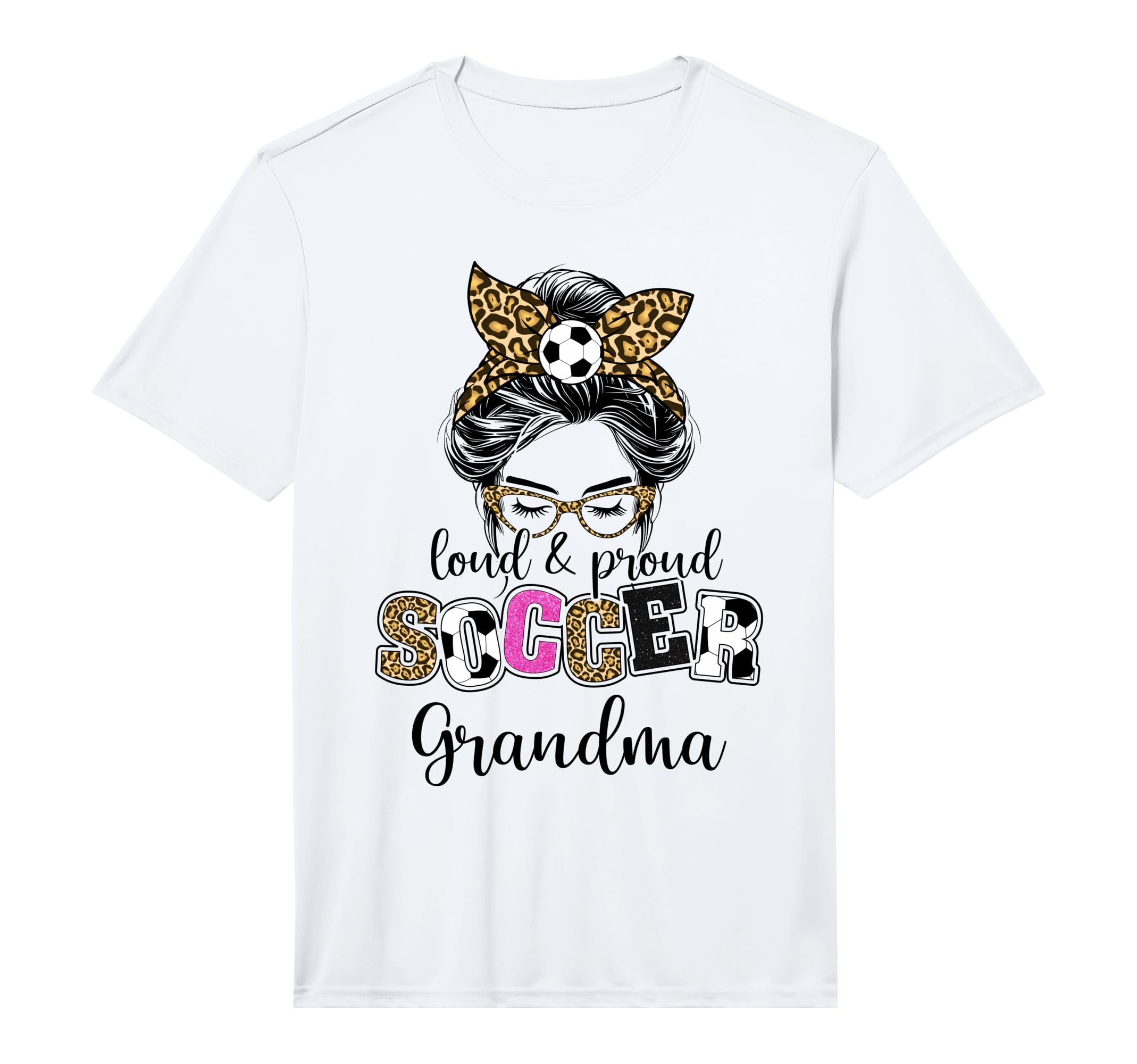 Loud And Proud Soccer Grandma Messy T-Shirt - Streetwear Style Men Women - T-Shirt, Sweatshirt, Hoodie