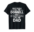 Donnell Gift Name Funny Fathers Day T-Shirt - Casual Everyday Wear Unisex - T-Shirt, Sweatshirt, Hoodie