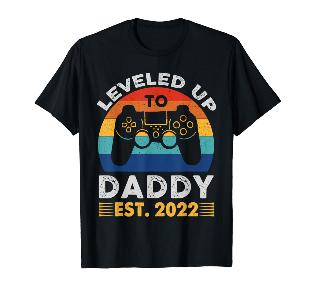 Leveled Up To Dad Funny Promoted T-Shirt - Casual Everyday Wear Men Women - T-Shirt, Sweatshirt, Hoodie