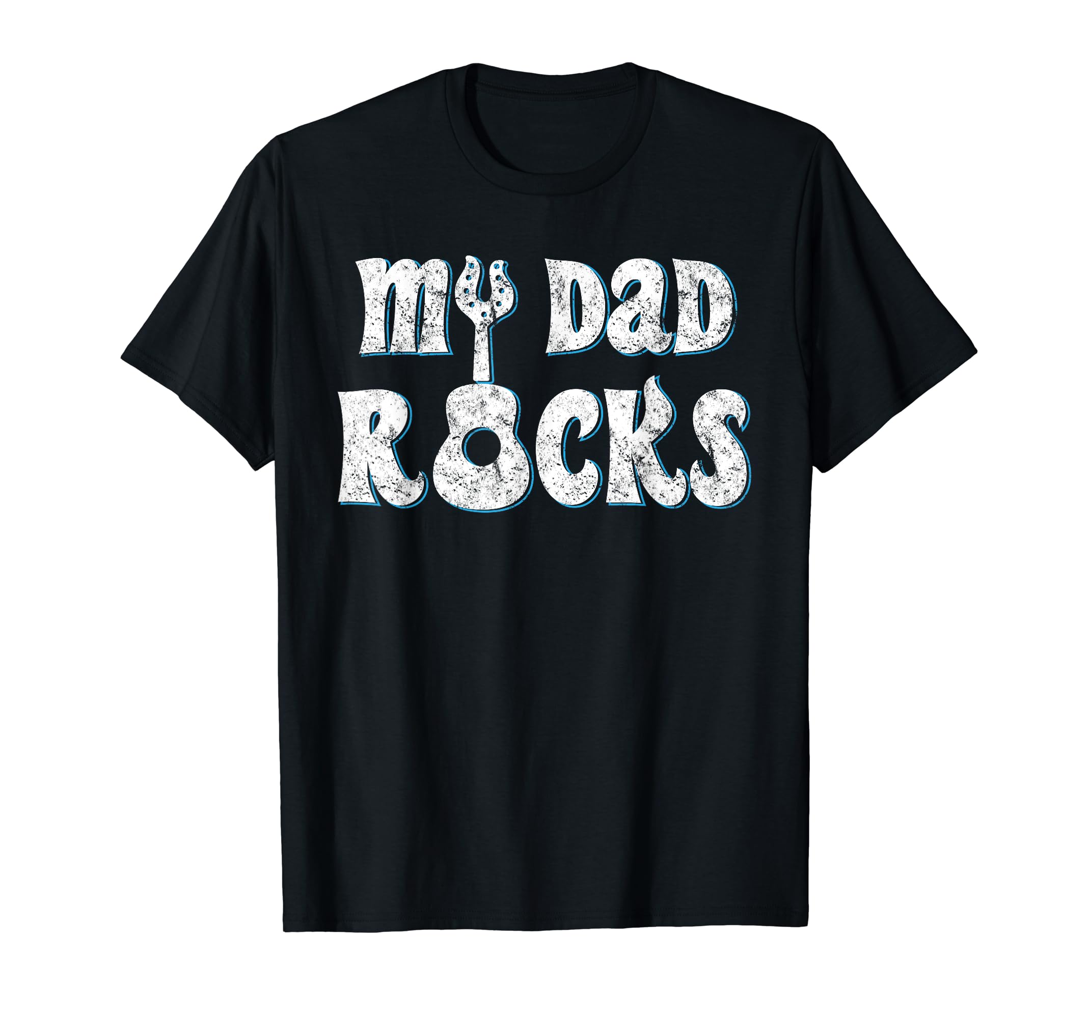 My Dad Rocks Fathers Day Gift Funny T-Shirt - Unique Graphic Men Women - T-Shirt, Sweatshirt, Hoodie