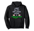 I Keep All My Dad Jokes Dada Base Hoodie - Novelty Apparel Men Women - T-Shirt, Sweatshirt, Hoodie