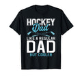 Hockey Dad Like Regular Uncle But T-Shirt - Unique Graphic Men Women - T-Shirt, Sweatshirt, Hoodie