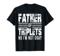 Mens Father Triplets Matching No Im T-Shirt - Casual Everyday Wear Unisex - T-Shirt, Sweatshirt, Hoodie