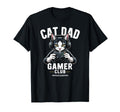 Cat Dad Gamer Club Video Game T-Shirt - Graphic Print Unisex - T-Shirt, Sweatshirt, Hoodie