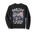 Police Dad Making Sure Its Not Sweatshirt - Fun Novelty Design for Adults - T-Shirt, Sweatshirt, Hoodie