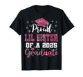 Super Proud Little Sister 2025 Graduate T-Shirt - Novelty Apparel Unisex - T-Shirt, Sweatshirt, Hoodie