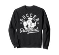 Soccer Grandad Grandpa Grandad Sweatshirt - Novelty Apparel for Adults - T-Shirt, Sweatshirt, Hoodie