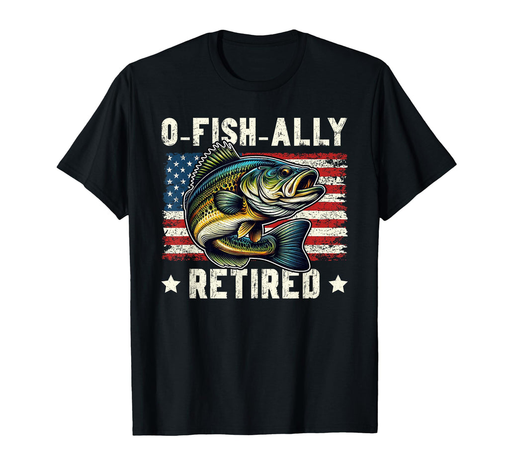 O Fish Ally Retired Fisherman Fishing Bass T-Shirt - Trendy Graphic Unisex - T-Shirt, Sweatshirt, Hoodie