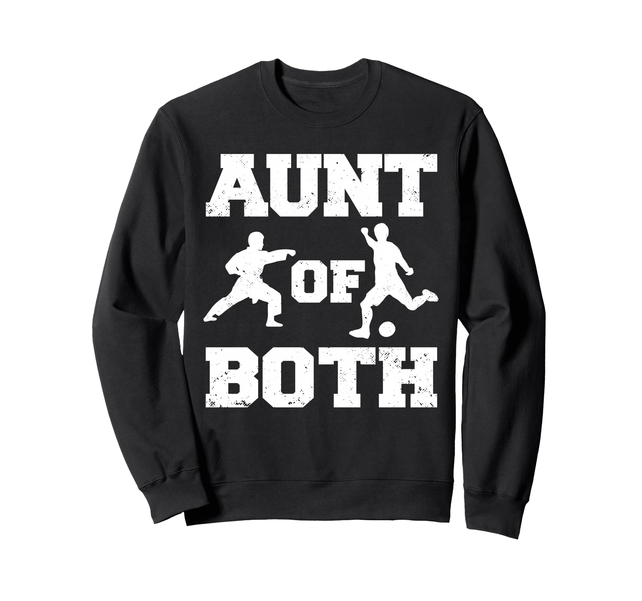 Aunt Both Karate And Soccer Sweatshirt - Custom Art Print for Adults - T-Shirt, Sweatshirt, Hoodie