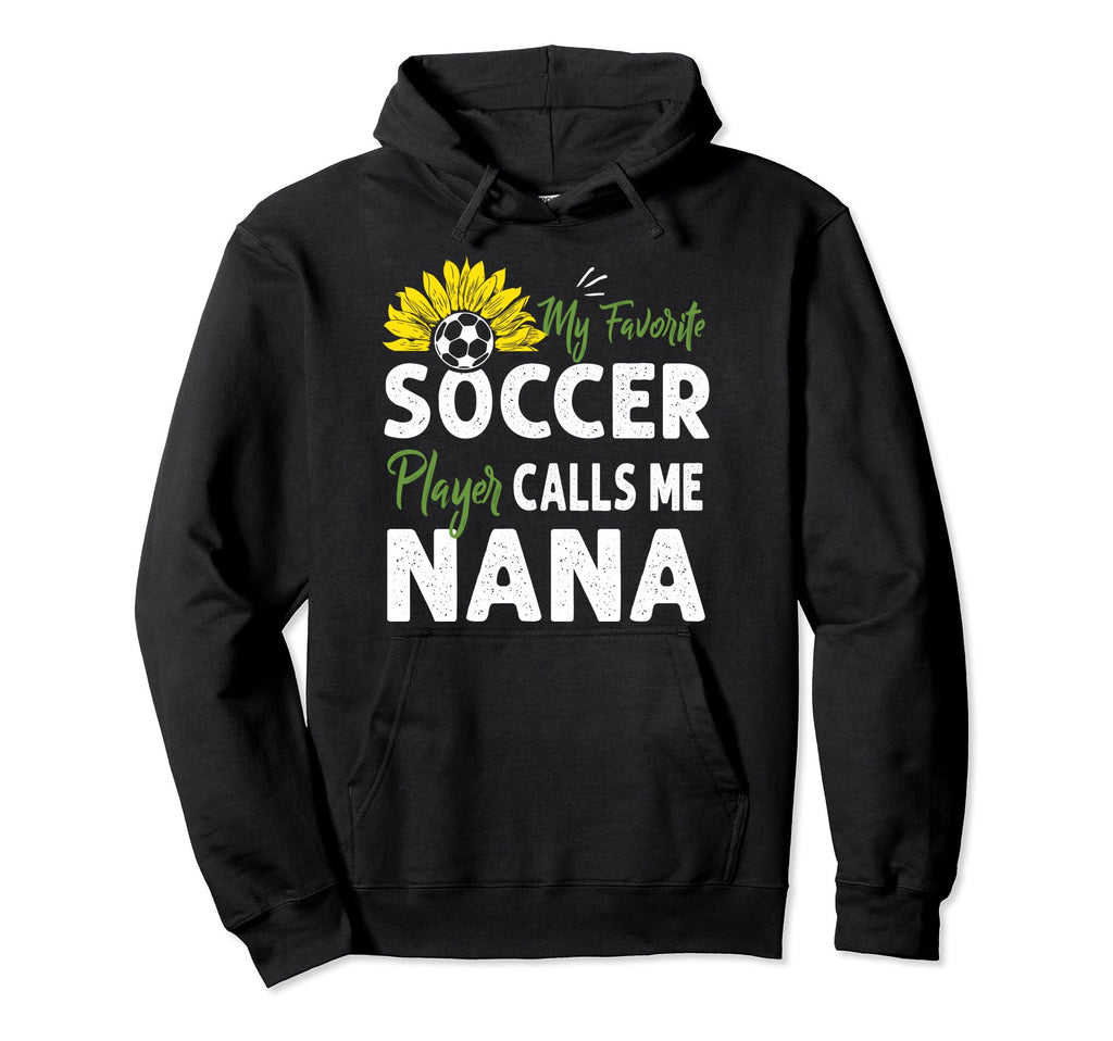 My Favorite Soccer Player Calls Me Hoodie - Custom Art Print Men Women - T-Shirt, Sweatshirt, Hoodie