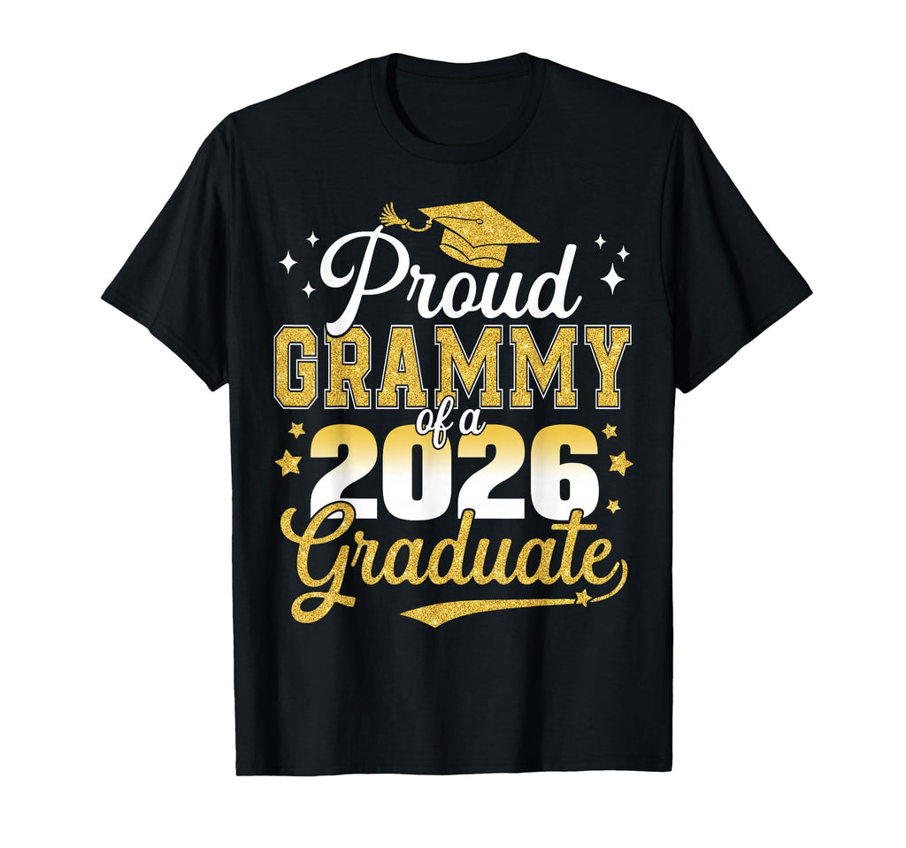 Proud Grammy Class 2026 Graduate T-Shirt - Fun Novelty Design Men Women - T-Shirt, Sweatshirt, Hoodie