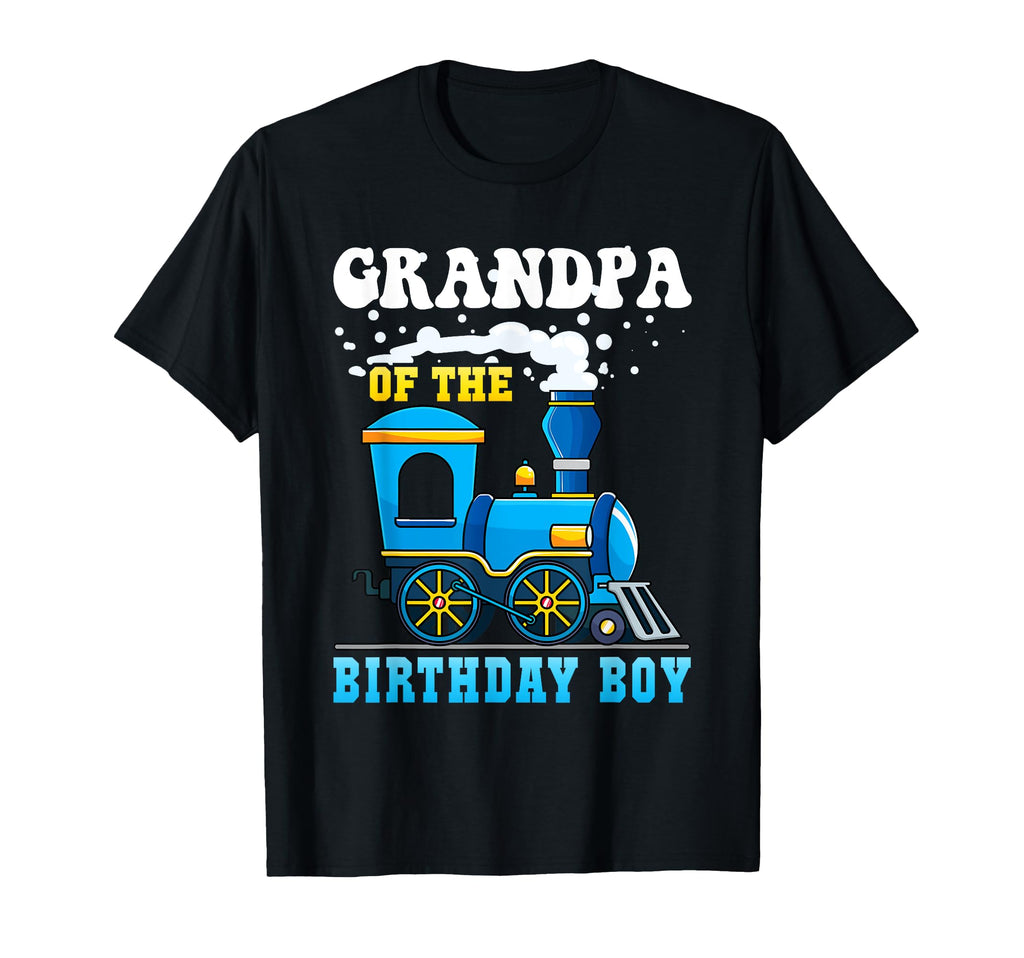 Grandpa Birthday Train Lover Family T-Shirt - Novelty Apparel Men Women - T-Shirt, Sweatshirt, Hoodie