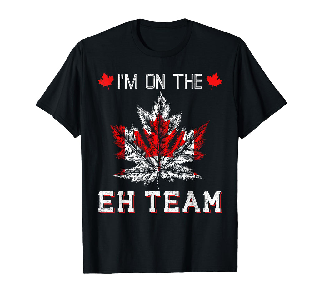 Canadian Flag Im Eh Team Sports T-Shirt - Trendy Graphic Unisex - T-Shirt, Sweatshirt, Hoodie