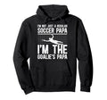 Im Soccer Goalie Papa Soccer Goalkeeper Hoodie - Trendy Graphic Men Women - T-Shirt, Sweatshirt, Hoodie