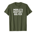 Worlds Okayest Golfer Funny Golfing T-Shirt - Fun Novelty Design Men Women - T-Shirt, Sweatshirt, Hoodie