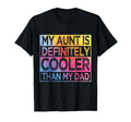 Nephew Niece My Aunt Is Cooler Than T-Shirt - Custom Art Print Men Women - T-Shirt, Sweatshirt, Hoodie