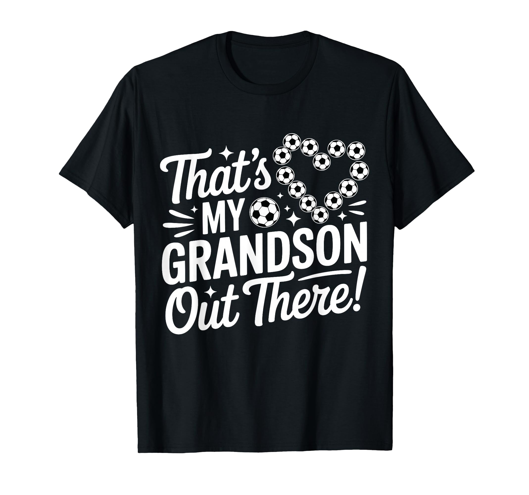 Thats My Grandson Out There Funny T-Shirt - Unique Graphic for Adults - T-Shirt, Sweatshirt, Hoodie