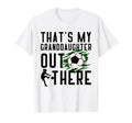 Thats My Granddaughter Out There Soccer T-Shirt - Minimalist Print Unisex - T-Shirt, Sweatshirt, Hoodie