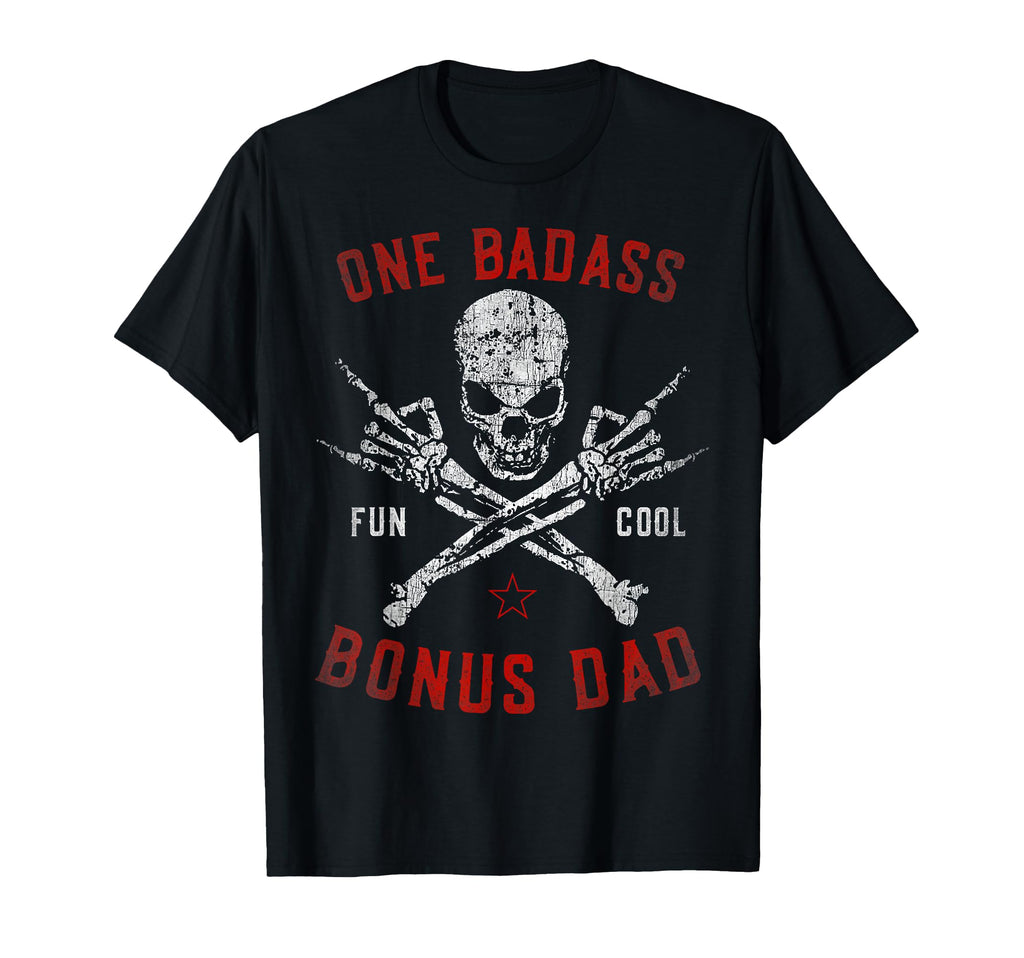 One Badass Bonus Dad Skull Gift Step T-Shirt - Aesthetic Graphic Men Women - T-Shirt, Sweatshirt, Hoodie