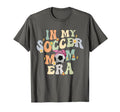 Groovy My Soccer Mom Era T-Shirt - Minimalist Print Unisex - T-Shirt, Sweatshirt, Hoodie