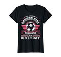 Funny Soccer Lover Birthday Soccer T-Shirt - Trendy Graphic for Adults - T-Shirt, Sweatshirt, Hoodie