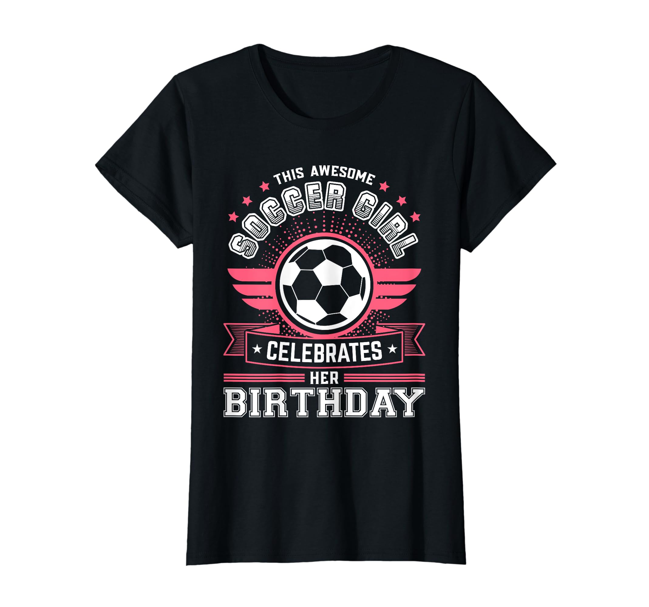 Funny Soccer Lover Birthday Soccer T-Shirt - Trendy Graphic for Adults - T-Shirt, Sweatshirt, Hoodie