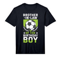 Brother Law Birthday Soccer Player T-Shirt - Fun Novelty Design for Adults - T-Shirt, Sweatshirt, Hoodie