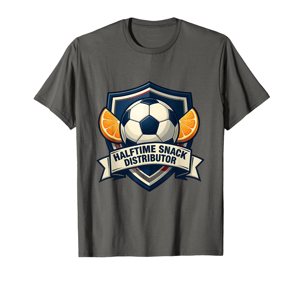 Halftime Snack Distributor Soccer Mom T-Shirt - Novelty Apparel for Adults - T-Shirt, Sweatshirt, Hoodie