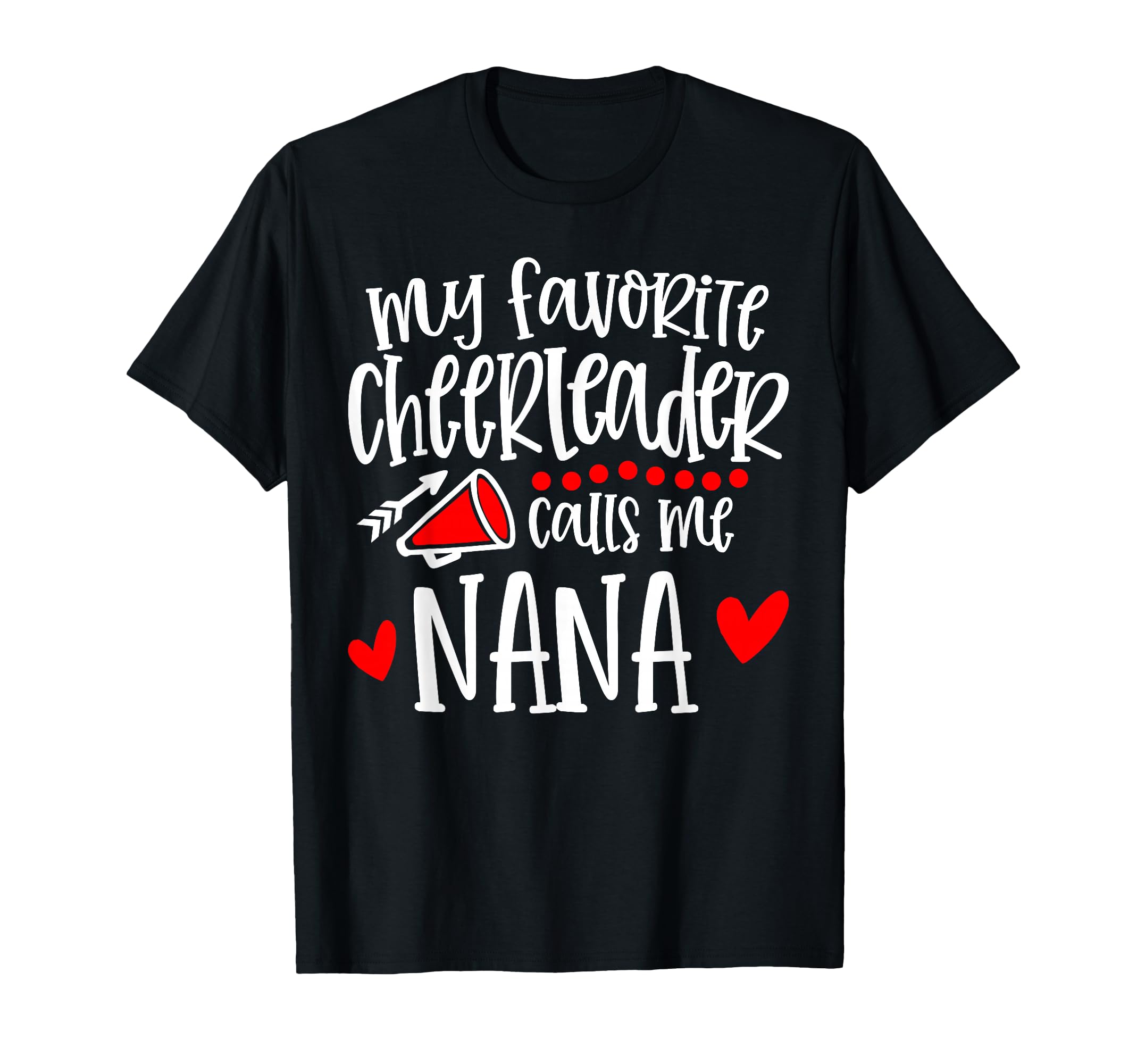 My Favorite Cheerleader Calls Me T-Shirt - Streetwear Style for Adults - T-Shirt, Sweatshirt, Hoodie