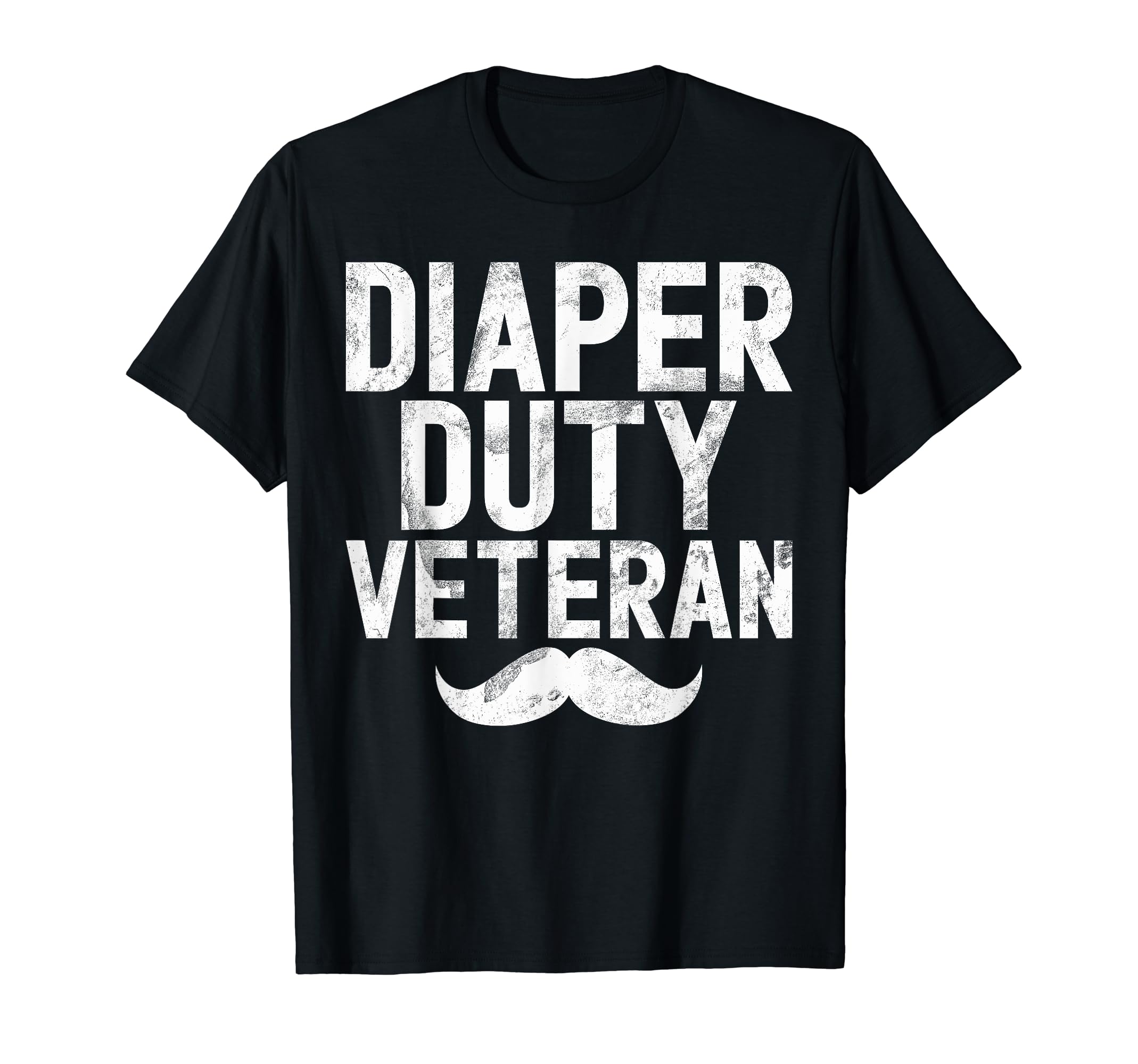 Diaper Duty Veteran New Dad T-Shirt - Unique Graphic for Adults - T-Shirt, Sweatshirt, Hoodie