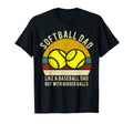 Mens Softball Dad Like Baseball But T-Shirt - Casual Everyday Wear Unisex - T-Shirt, Sweatshirt, Hoodie