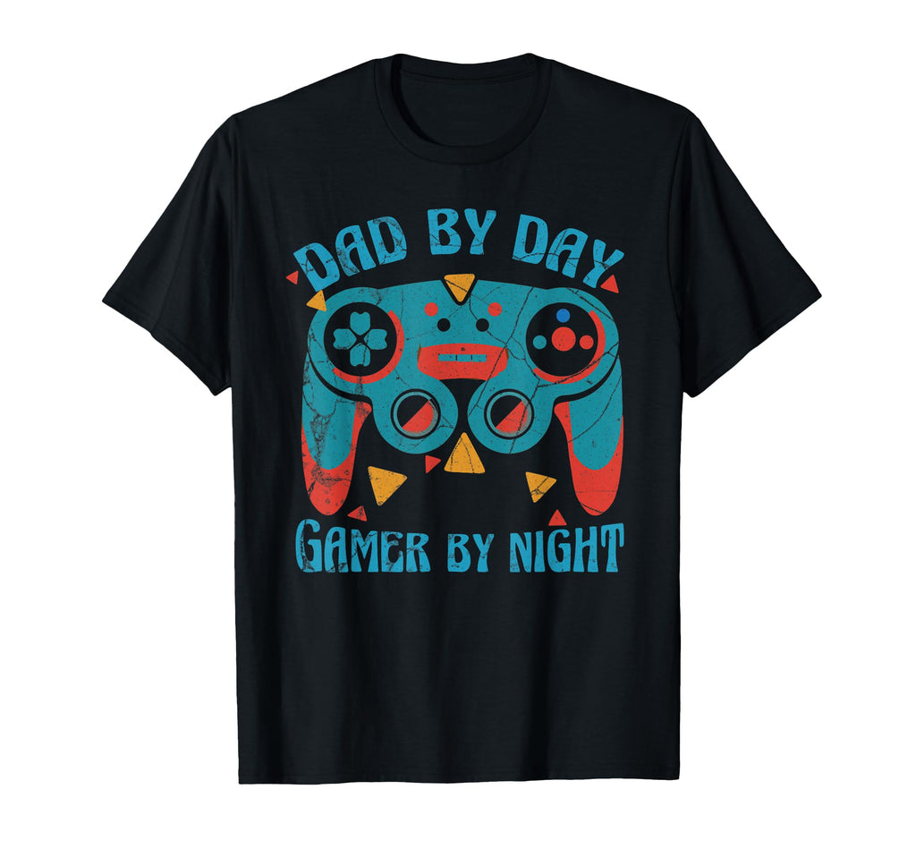 Dad Day Gamer Night Video Games Lover T-Shirt - Novelty Apparel Unisex - T-Shirt, Sweatshirt, Hoodie