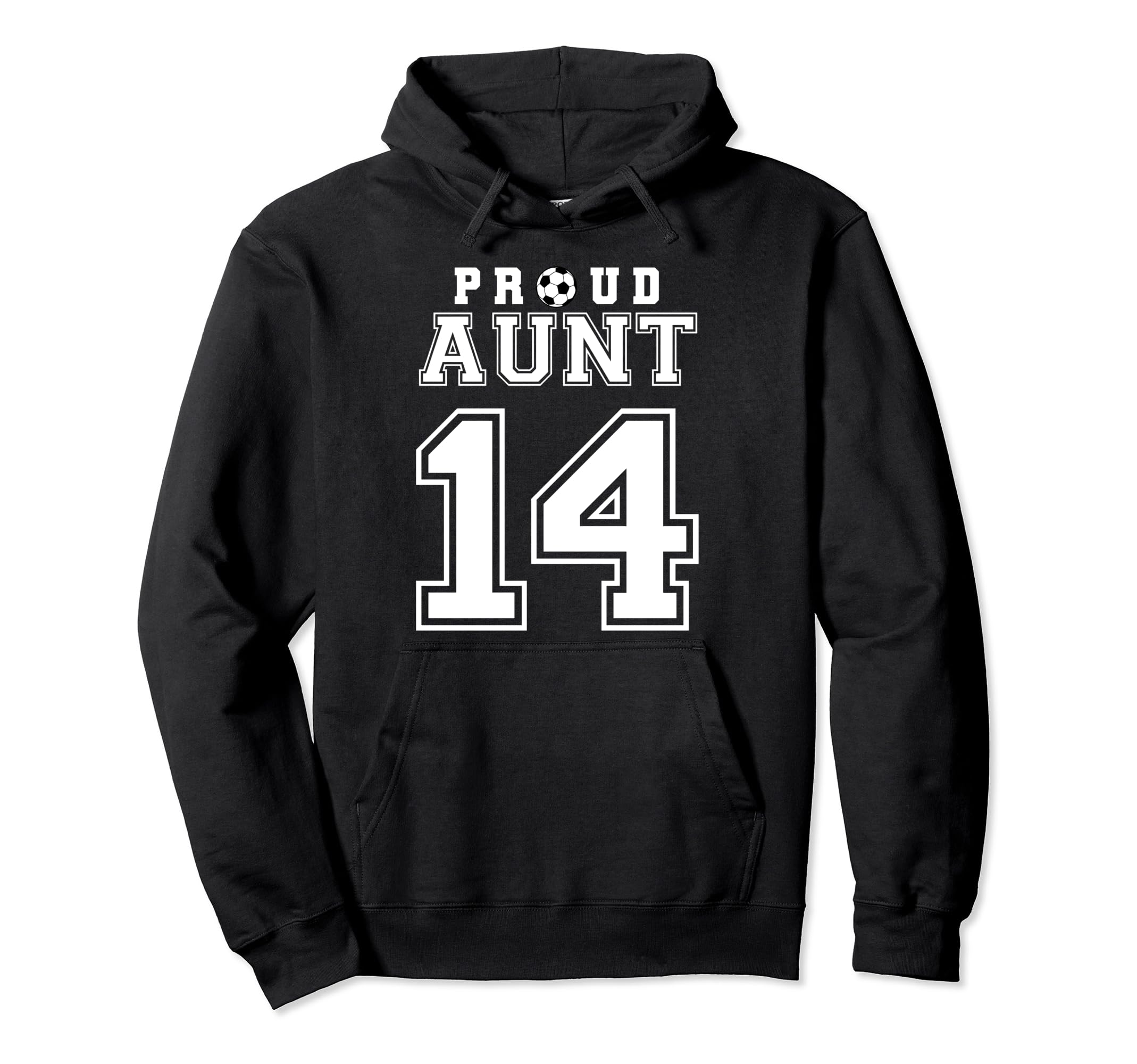 Number 14 Custom Proud Soccer Futbol Aunt Hoodie - Novelty Apparel Unisex - T-Shirt, Sweatshirt, Hoodie