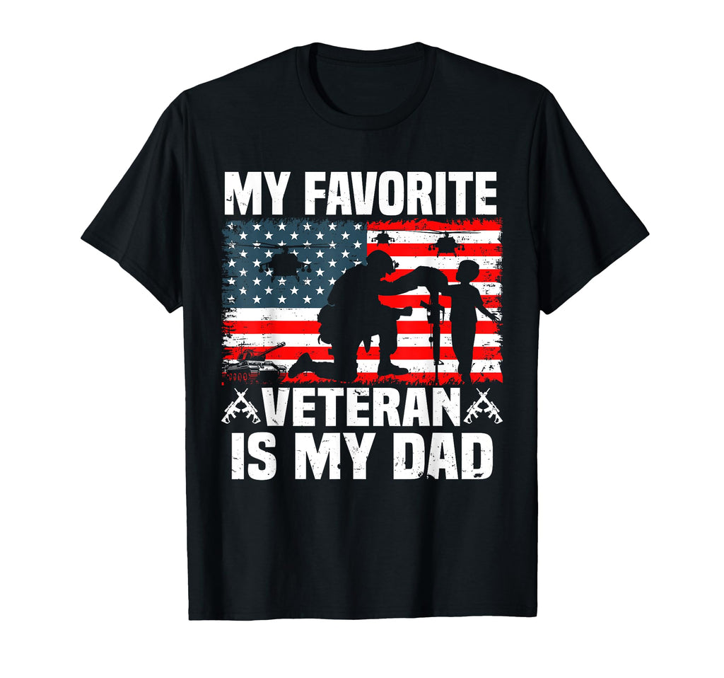 My Favorite Veteran Is My Dad Patriotic T-Shirt - Graphic Print Men Women - T-Shirt, Sweatshirt, Hoodie